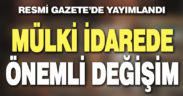 Mülki idarede önemli değişim