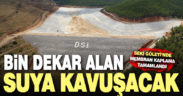 Tavas Seki Göleti’nde su tutulmaya başlandı