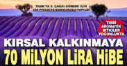 Kırsal kalkınmaya 70 milyon lira hibe desteği