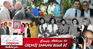 GEÇMİŞ ZAMAN OLUR Kİ