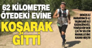 Maratoncu, 62 kilometre ötedeki evine koşarak gitti