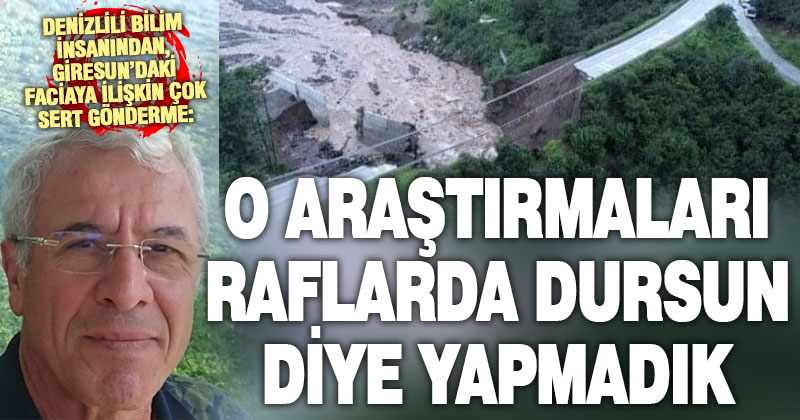 Hidroloji uzmanı bilim insanından Giresun faciası göndermesi