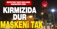 Trafik ışıklarına ‘maskeni tak’ uyarısı