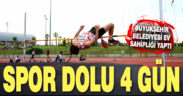 Denizli’de spor dolu 4 gün