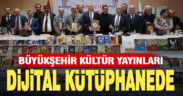 Büyükşehir kültür yayınları dijital kütüphanede