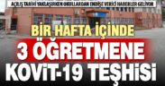 Bir hafta içinde 3 öğretmene kovit-19 pozitif teşhisi konuldu