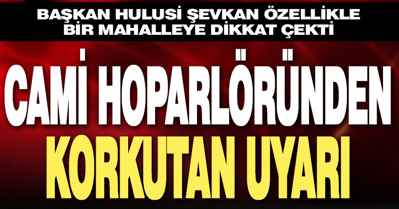 Cami hoparlöründen korkutan uyarı