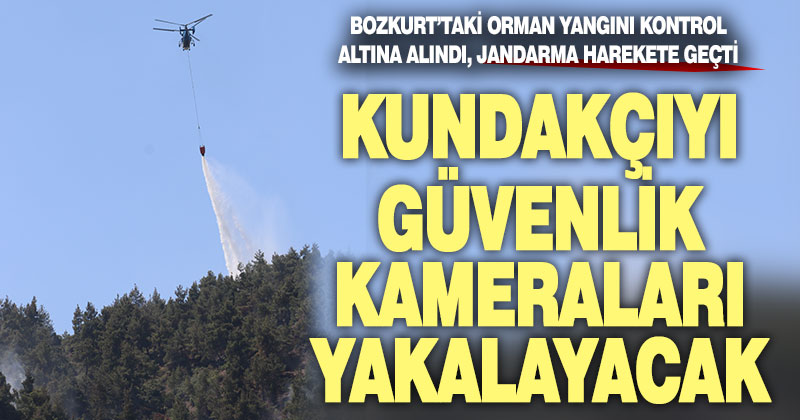 Bozkurt’taki orman yangını kontrol altına alındı, güvenlik kameraları kayıtları inceleniyor
