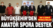 Büyükşehir’den amatör spora destek
