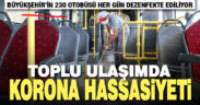 Büyükşehir otobüslerinde hijyen ön planda