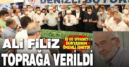 İş insanı Ali Filiz toprağa verildi