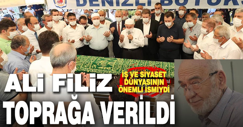 İş insanı Ali Filiz toprağa verildi