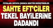 Sahte EFT’ciler tekel bayilerine dadandı