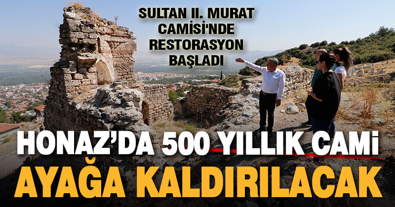 Honaz’da 500 yıllık camide restorasyon çalışması başladı
