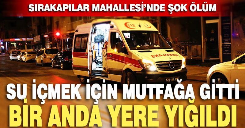 Duş almak için girdiği evinin banyosunda ölü bulundu