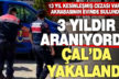 13 yıl kesinleşmiş cezası bulunan uyuşturucu satıcısı kadın Çal’da yakalandı