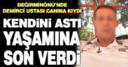 Demirci ustası kendini asarak yaşamına son verdi
