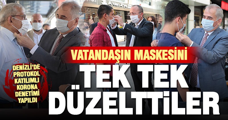 Başkan Zolan ve Vali Atik korona denetimi yaptı, tek tek maske düzeltti