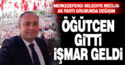 Merkezefendi Belediye Meclisi AK Parti grubunda değişim: Öğütcen gitti, İşmar geldi