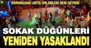 Hıfzıssıhha Meclisi sokak düğünlerini yeniden yasakladı