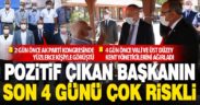 Kovit-19 pozitif çıkan belediye başkanı son 4 günde binlerce kişiyle görüşmüştü
