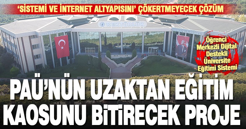 PAÜ, uzaktan eğitim sistemini değiştirdi