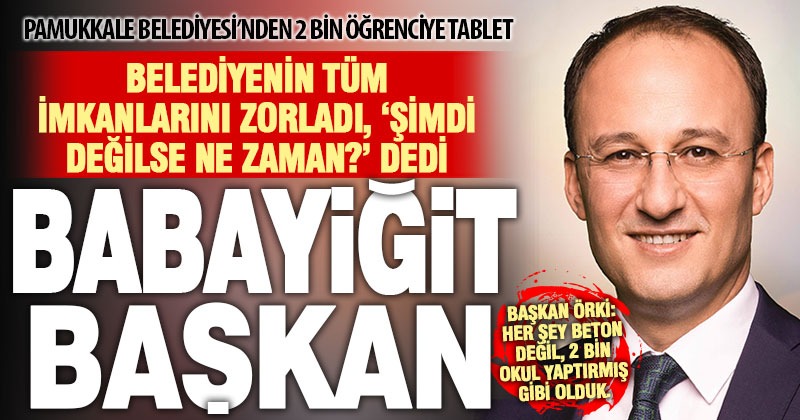 Başkan Örki’den yerel yönetimlere örnek olacak, alkışlık ‘tablet projesi’