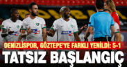 Denizlispor lige farklı yenilgi ile başladı