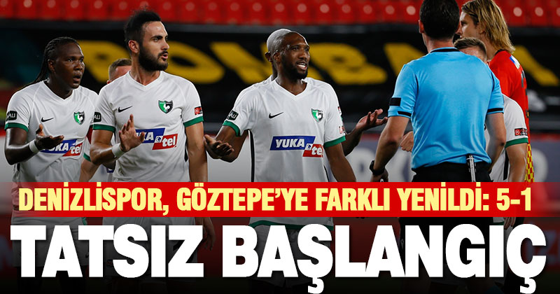 Denizlispor lige farklı yenilgi ile başladı
