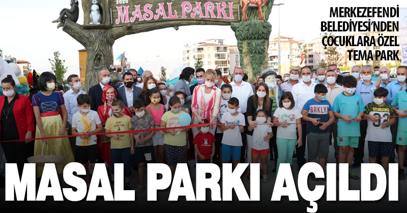 Merkezefendi Belediyesi Masal Parkı kapılarını açtı