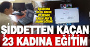 İŞKUR, kadın konuk evlerindeki 23 kadına eğitim verdi