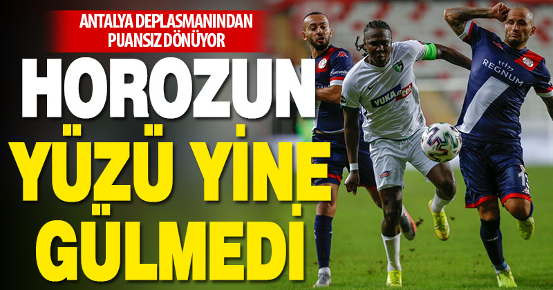 Denizlispor, Antalya deplasmanından puansız dönüyor