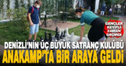 Üç büyük satranç kulübü Anakamp’ta bir araya geldi