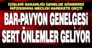 Hıfzıssıhha Meclisi’nde bar-pavyon kararı. Sert önlemler geliyor