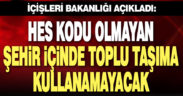 Şehir içi toplu ulaşımda HES kodu zorunlu oldu
