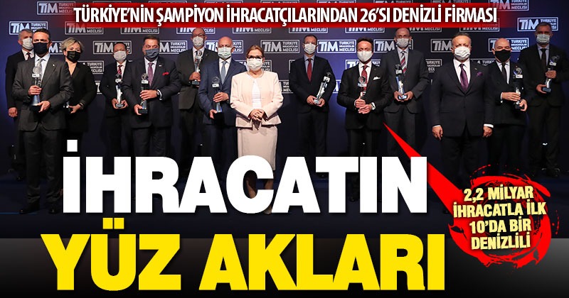 Türkiye’nin en büyük bin ihracatçısından 26’sı Denizli’den