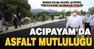 Büyükşehir’den Acıpayam’da asfalt seferberliği