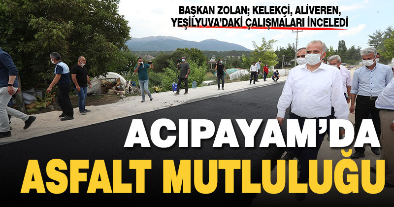 Büyükşehir’den Acıpayam’da asfalt seferberliği