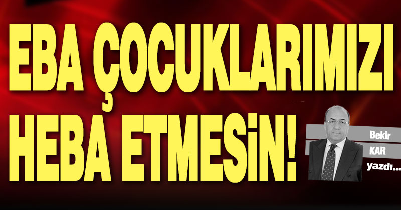 EBA NASIL GİDİYOR?