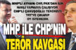 MHP ile CHP’nin Denizli’de sert tartışması