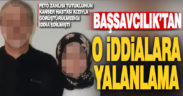 Başsavcılık’tan FETÖ zanlısı tutuklunun kızıyla görüştürülmediği iddialarına yalanlama