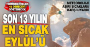 Denizli bu hafta kavrulacak