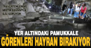 Pamukkale’nin yer altındaki benzeri Kaklık Mağarası, travertenleri ve mistik havasıyla ilgi görüyor