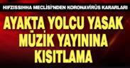 Hıfzıssıhha Meclisi’nden korona kararları: Ayakta yolcu yasak