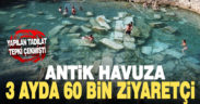 Pamukkale’deki antik havuzu 100 günde 60 bin kişi ziyaret etti
