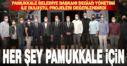 Pamukkale Belediye Başkanı Örki: Her şey Pamukkale için