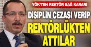 YÖK, Rektör Bağ’a disiplin cezası verdi, rektörlükten attı