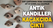 Roma dönemine ait kandiller tarihi eser kaçakçısının çantasından çıktı