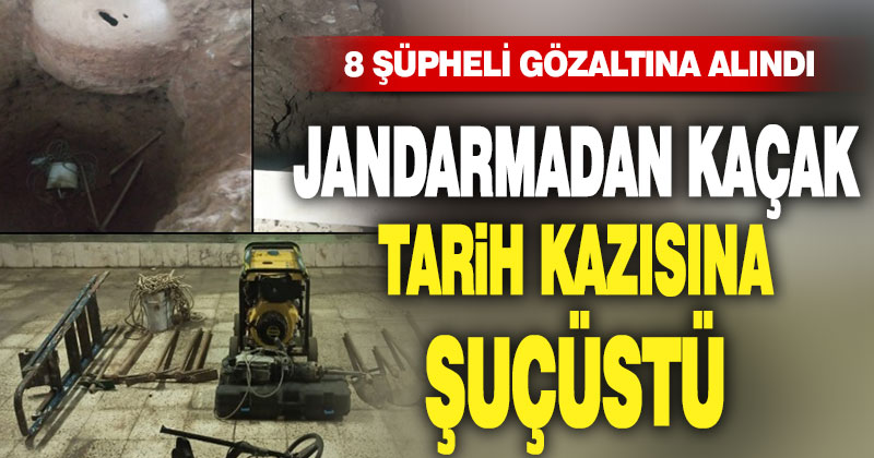 Jandarmadan kaçak tarih kazısına suçüstü