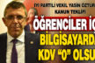 İYİ Partili Öztürk’ten bilgisayarda 0 KDV teklifi